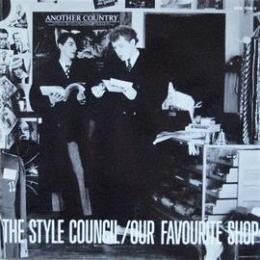 The Style Council『Our Favourite Shop』