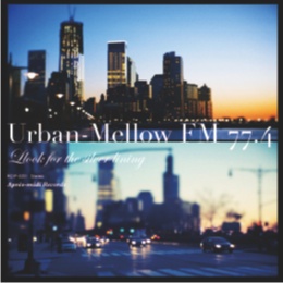 V.A.『Urban-Mellow FM 77.4』