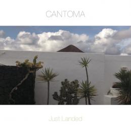 Cantoma『Just Landed』