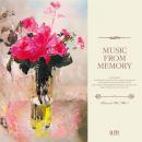 V.A.『Haven't We Met? 〜 Music From Memory』