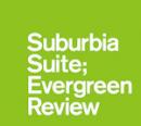 Ultimate Suburbia Suite; Evergreen Review