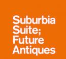 Ultimate Suburbia Suite; Future Antiques
