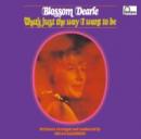 BLOSSOM DEARIE『THAT'S JUST THE WAY I WANT TO BE』
