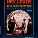 Jimmy Castor『Hey Leroy』