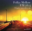 V.A.『Folky-Mellow FM 76.4』