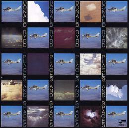 DONALD BYRD『PLACES AND SPACES』