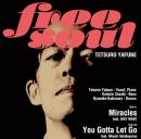 矢舟テツロー「Miracles + You Gotta Let Go」