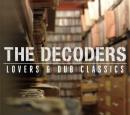 THE DECODERS『LOVERS & DUB CLASSICS』