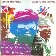 Curtis Mayfield『Back To The World』