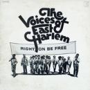 The Voices Of East Harlem『Right On Be Free』