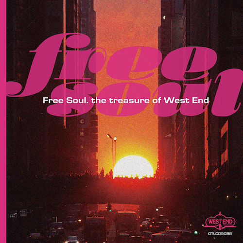 アプレミディ・セレソン / V.A.『Free Soul. the treasure of West End』