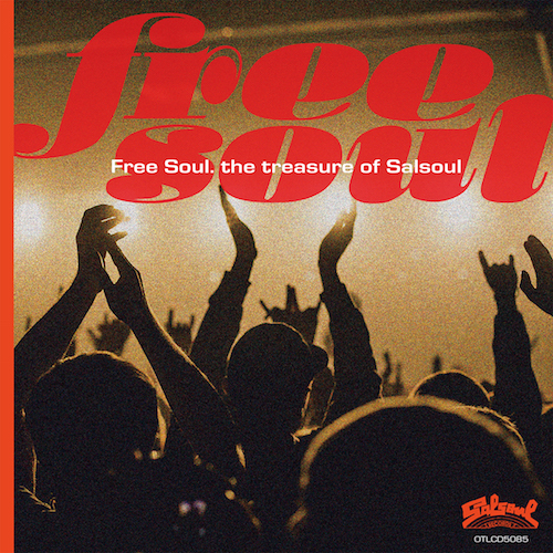 アプレミディ・セレソン / V.A.『Free Soul. the treasure of Salsoul』