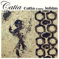 CATIA『Catia Canta Jobim』