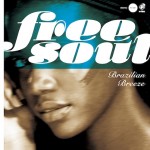 V.A.『Free Soul ~ Brazilian Breeze for P-VINE』(¥4,500+税/アナログLP)【画像をクリックしてWeb Shopへ】 V.A.『Free Soul ~ Brazilian Breeze for P-VINE』(¥4,500+税/アナログLP)【画像をクリックしてWeb Shopへ】