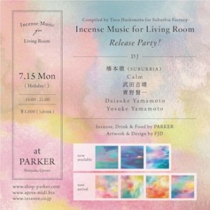 20240715_Incense Music for Living Room Release Party!_info